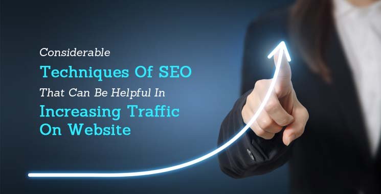 Considerable Techniques Of SEO 